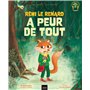 La forêt des amis - Rémi le renard a peur de tout
