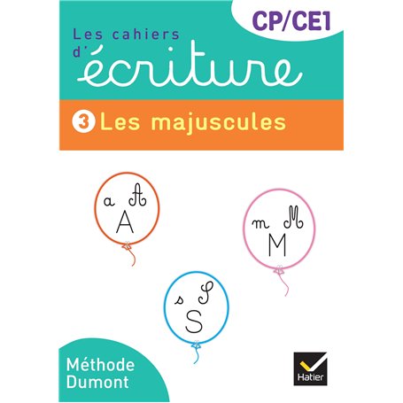 Les cahiers d'écriture CP-CE1 - Éd. 2025 - Cahier n° 3 Les majuscules