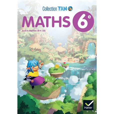 TAM Maths 6e - Ed 2025 - Livre élève
