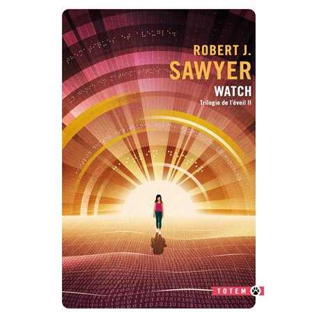 Trilogie de l'éveil II : watch