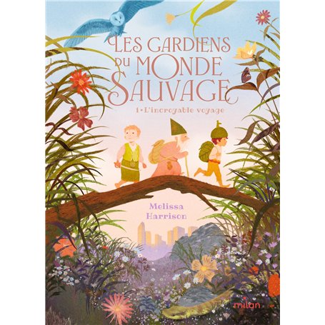 Les Gardiens du monde sauvage