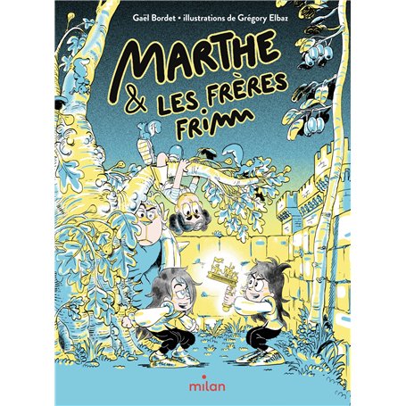 Marthe et les frères Frimm
