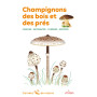 Champignons des bois et des prés