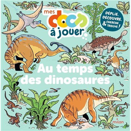 Au temps des dinosaures