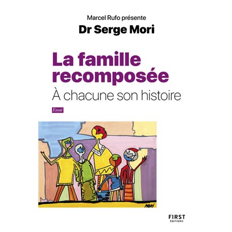 La famille recomposée - À chacune son histoire