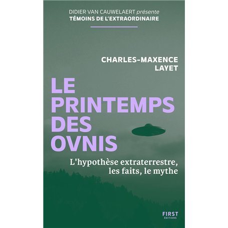 Le Printemps des ovnis - L'Hypothèse extraterrestre