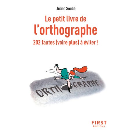 Le Petit Livre de l'orthographe