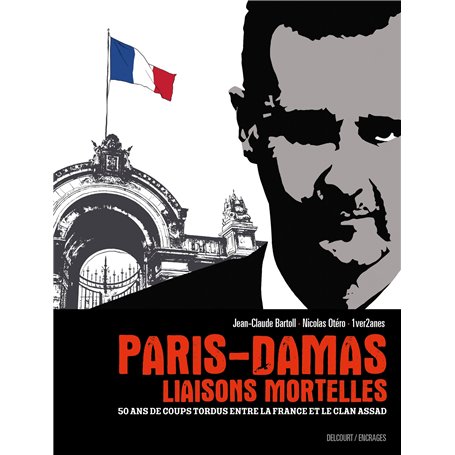 Paris-Damas : liaisons mortelles