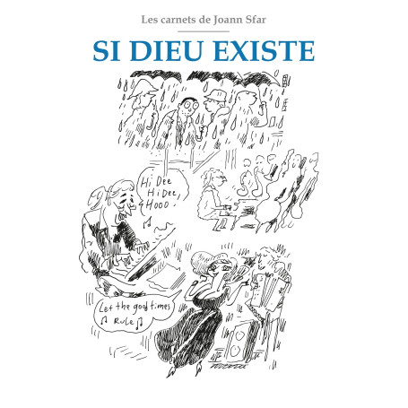 Les Carnets de Joann Sfar - Si Dieu existe