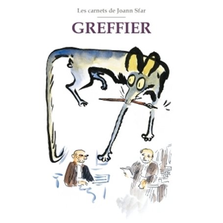 Les Carnets de Joann Sfar - Greffier