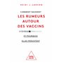 Comment naissent les rumeurs autour des vaccins (et pourquoi elles persistent) 24,36 €