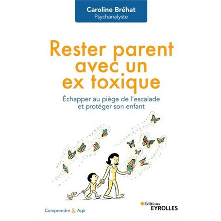 Rester parent avec un ex toxique 17,61 €
