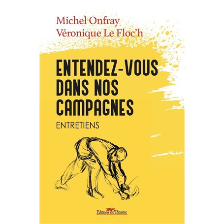 Entendez-vous dans nos campagnes