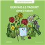Gervais le yaourt aime la nature