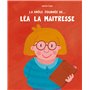 La Drôle de journée de... Léa la maîtresse