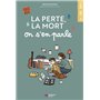 La perte, la mort on s'en parle 17,12 €