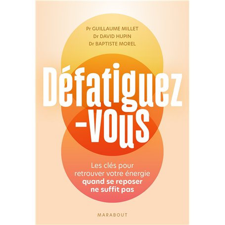 Défatiguez-vous