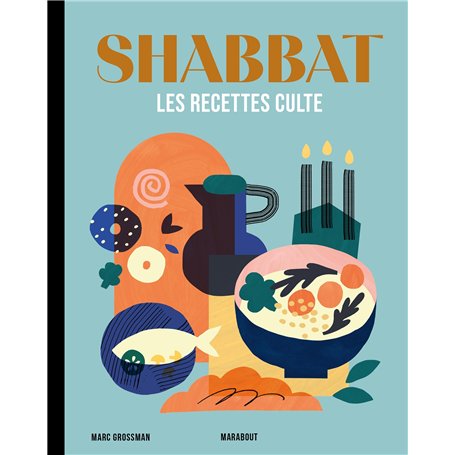 Les recettes culte - Shabbat