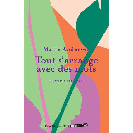 Tout s'arrange avec des mots
