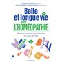 Belle et longue vie avec l'homéopathie