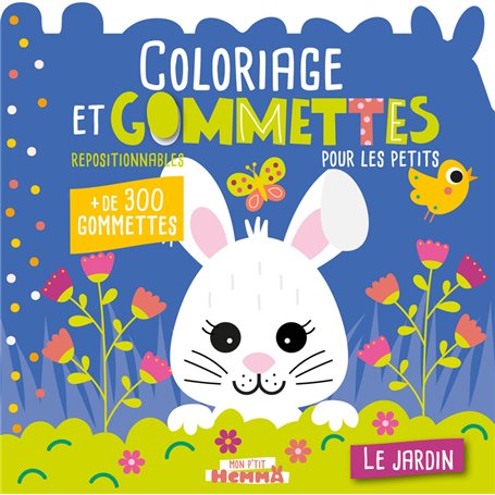 Mon P'tit Hemma - Coloriage et gommettes pour les petits - Le jardin