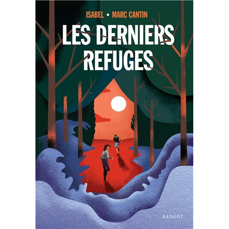 Les derniers refuges