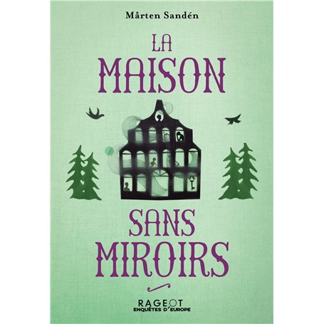 La Maison sans miroirs
