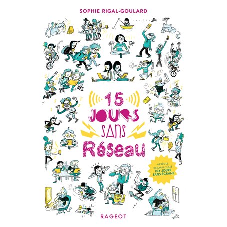 15 jours sans réseau