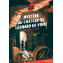 Mystère au château de Léonard de Vinci