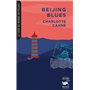 Beijing Blues (Coll. Tour du monde en polars)