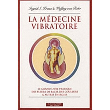 La médecine Vibratoire