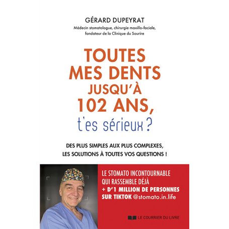 Toutes mes dents jusqu'à 102 ans