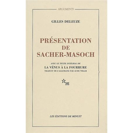Présentation de Sacher Masoch : le froid et le cruel 22,50 €