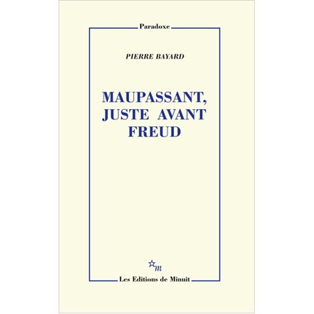Maupassant juste avant Freud 23,48 €