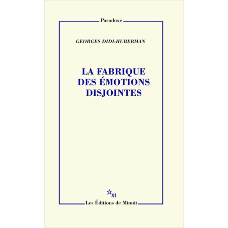 La fabrique des émotions disjointes 25,44 €
