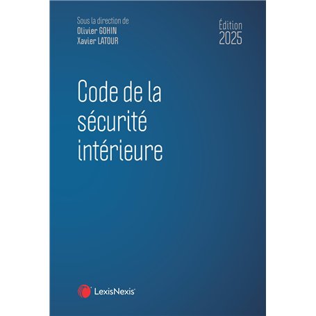 Code de la sécurité intérieure 2025