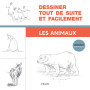 Dessiner tout de suite et facilement : Les animaux 16,54 €