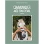 Communiquer avec son cheval