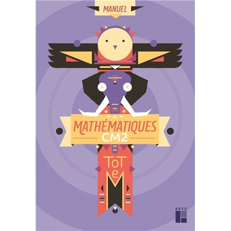 TOTEM - Mathématiques CM2 - Manuel + cahier d'exercices