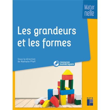 Les grandeurs et les formes à l'école maternelle + ressources numériques 26,32 €