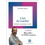 L'art de coacher - 4e éd.