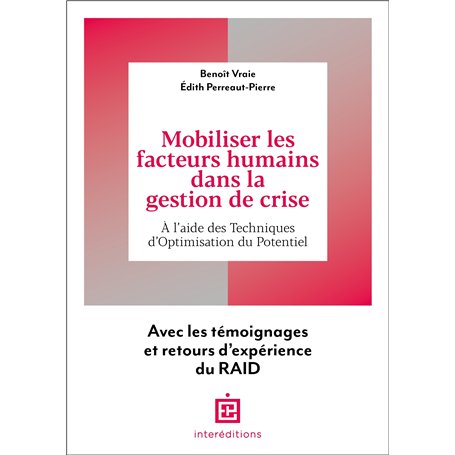 Mobiliser les facteurs humains dans la gestion de crise