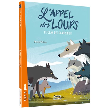 L'appel des loups - tome 02 Le clan des sangrenuit