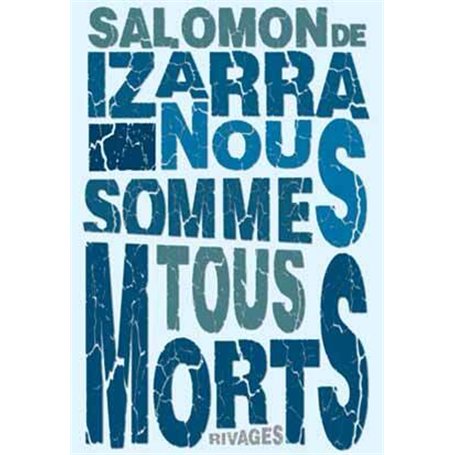 Nous sommes tous morts 14,68 €