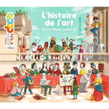 L'histoire de l'art, de Cro-Magnon jusqu'à toi 15,17 €