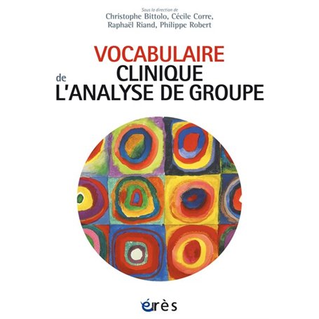 Vocabulaire clinique de l'analyse de groupe 28,38 €
