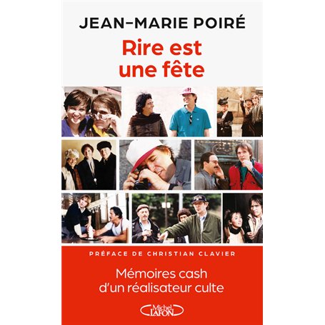 Rire est une fête - Mémoires cash d'un réalisateur culte