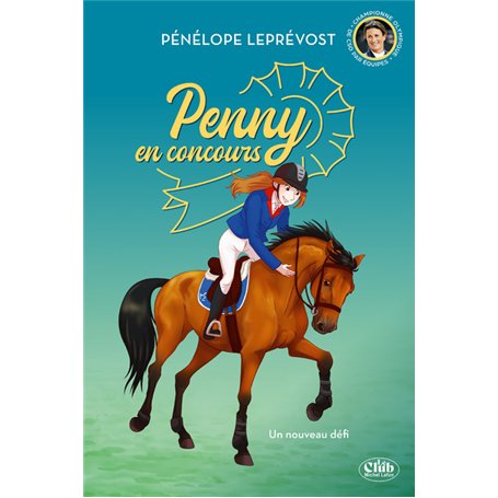 Penny en concours - Nouvelle édition - Tome 3 Un nouveau défi
