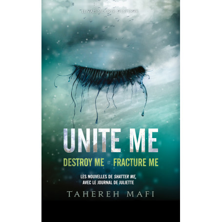 Unite me - Edition collector - Destroy me et Fracture me