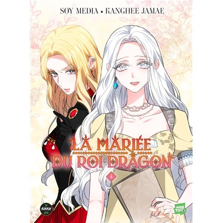 La mariée du roi dragon - Tome 4